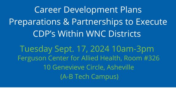 Land of Sky P20 Council Coordinates Training for WNC Educators on New Career Development Plan Requirements